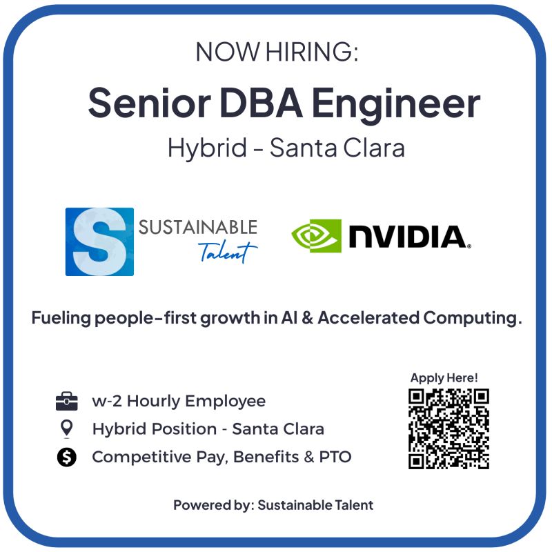 Now Hiring Senior DBA Engineer graphic for Sustainable Talent and NVIDIA