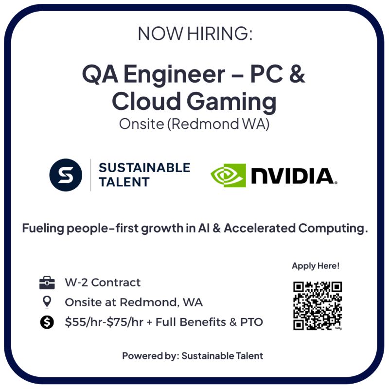 Now Hiring QA Engineer PC and Cloud Gaming graphic for Sustainable Talent and NVIDIA