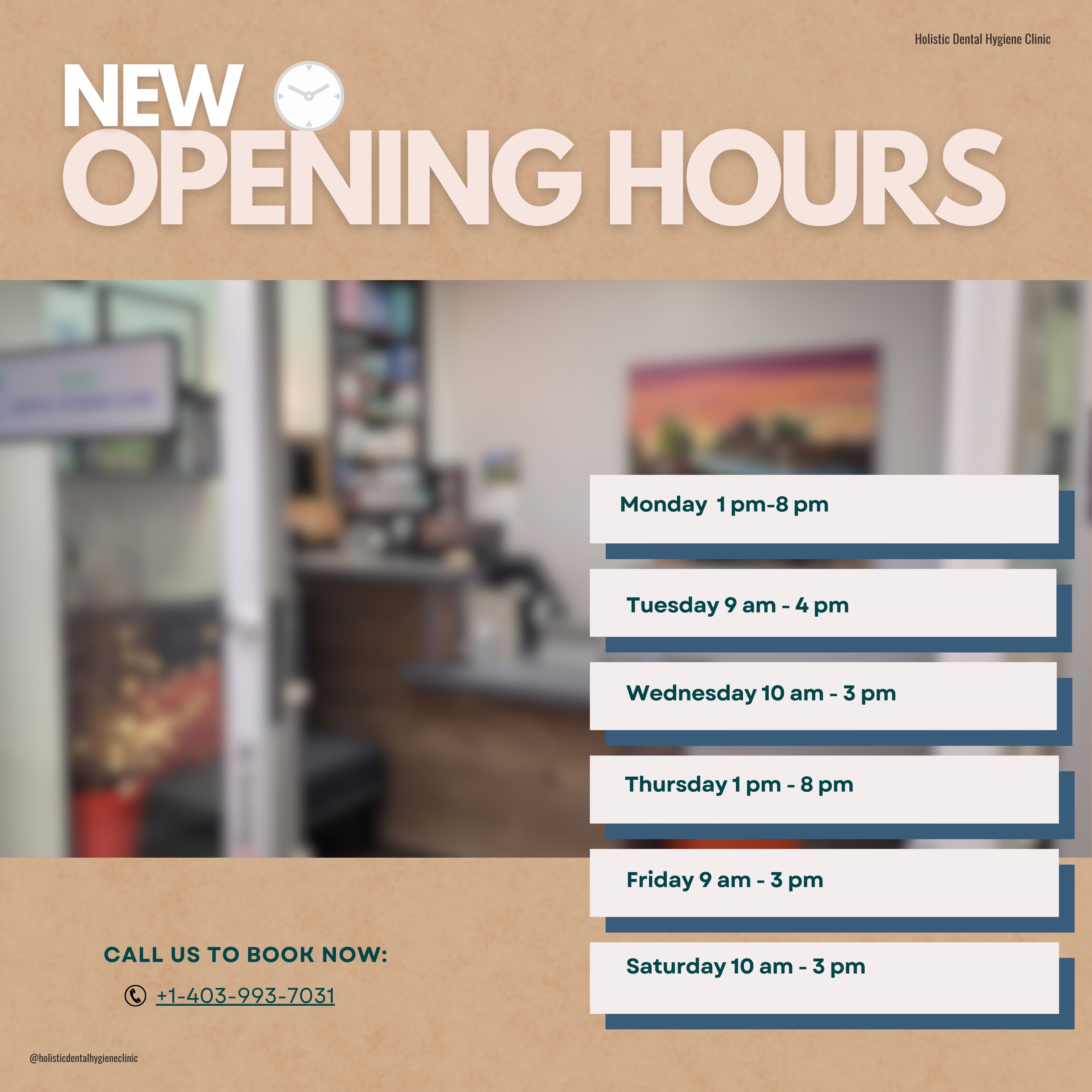 New Opening Hours graphic for Holistic Dental Hygiene Clinic