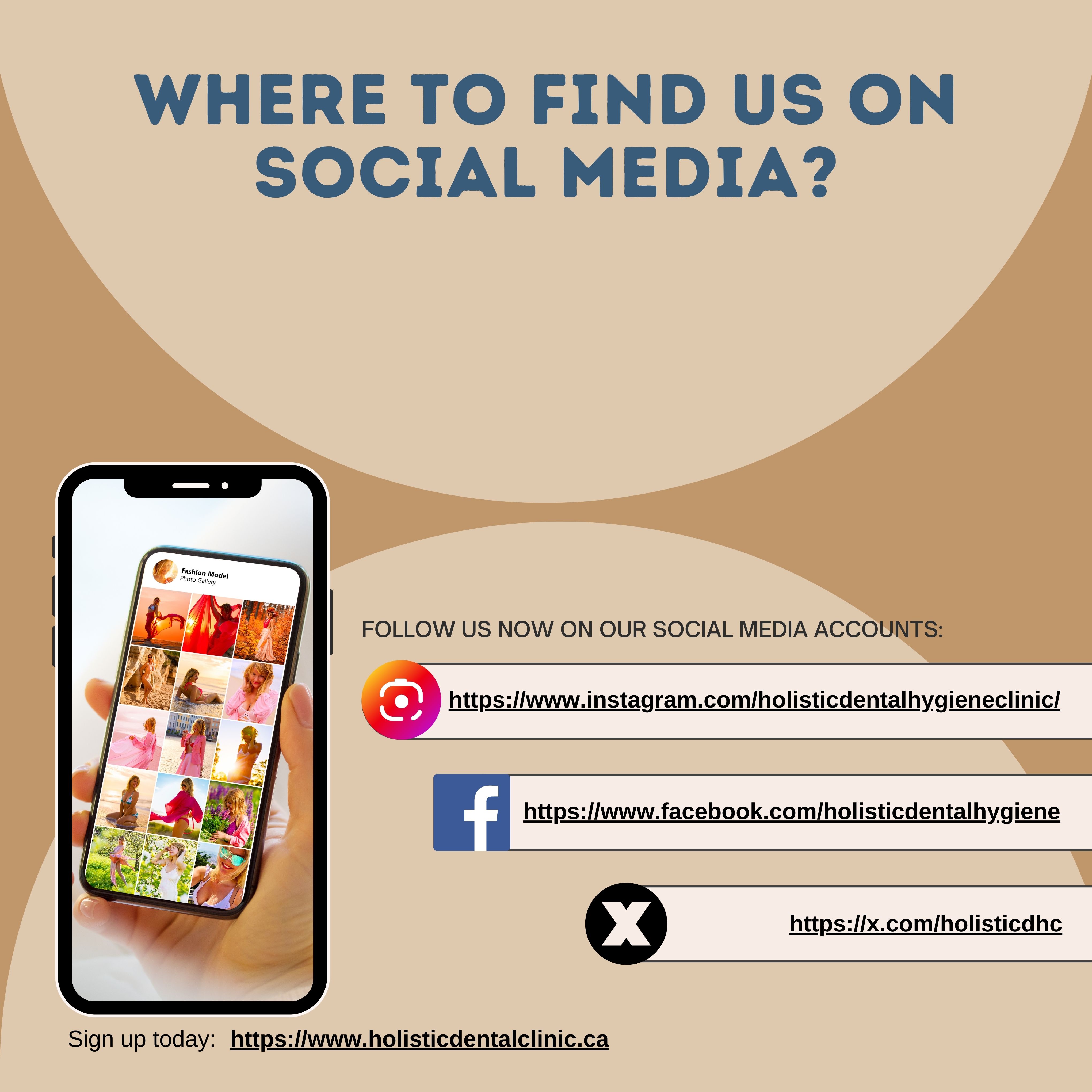 Where to Find Us on Social Media graphic for Holistic Dental Hygiene Clinic
